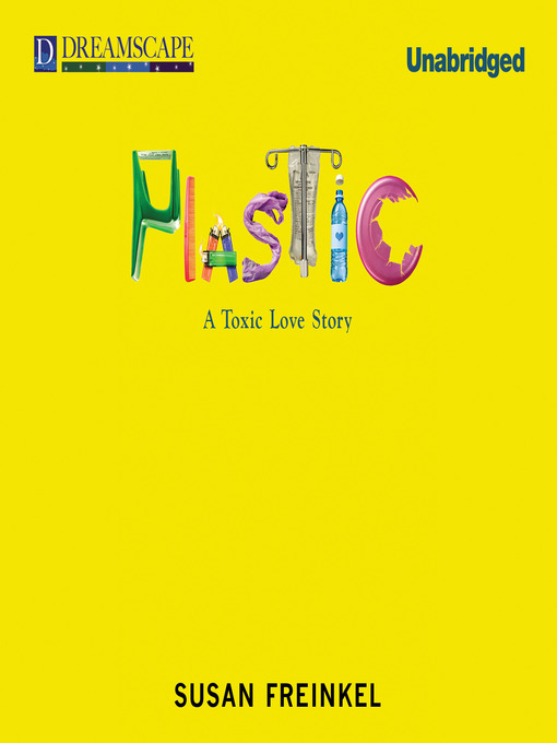 Title details for Plastic by Susan Freinkel - Wait list